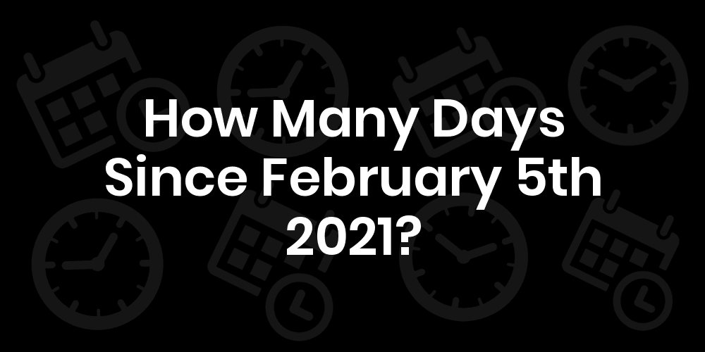 How Many Days Until February 2024