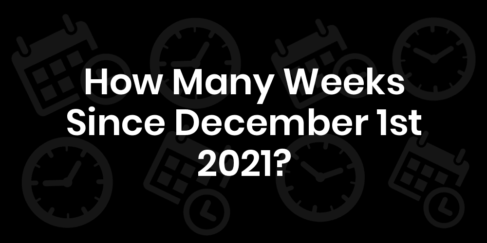 How Many Weeks Til Christmas 2021 Christmas Trends 2021